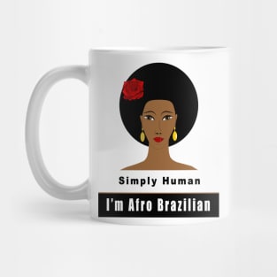 I'm Afro Brazilian Mug